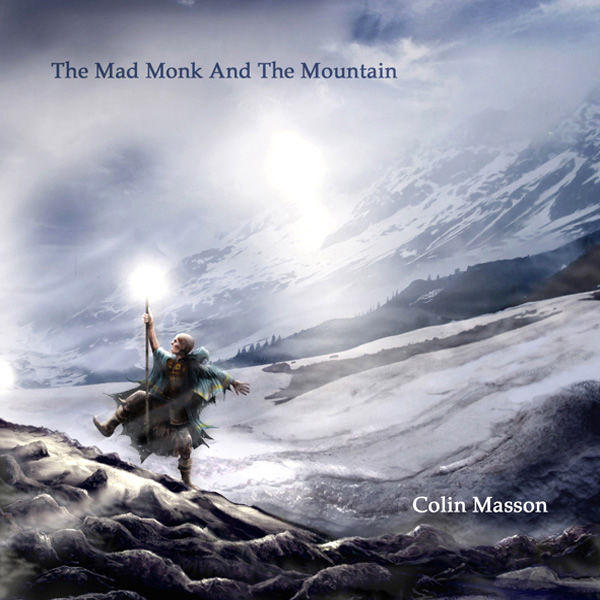 The Mad Monk And The Mountain